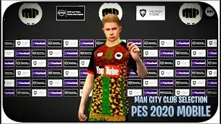 MANCHESTER CITY CLUB SELECTION OPENING - PES 20 MOBILE