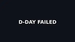 What if the D-Day Invasion Had Failed? | Alternate History Documentary