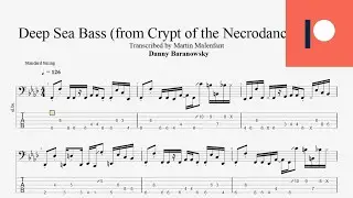 Danny Baranowsky - Deep Sea Bass (from Crypt of the Necrodancer OST) (bass tab)