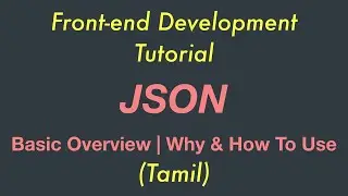 What is JSON | Drawbacks of Classical HTML communication | Frontend Web Development Tutorial | Tamil