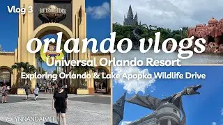ORLANDO VLOG 3 | Universal Orlando Resort | Audubon Park | Baldwin Park | Lake Apopka Wildlife Drive