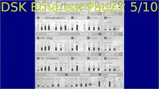 [VST演奏]音質も数も凄い 「DSK Ethereal PadZ 2」 part5