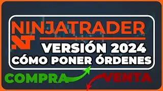 👀 C&oacute;mo poner &oacute;rdenes en #ninjatrader  2024