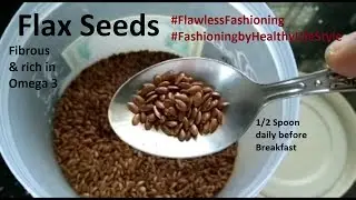 Roasted Flax seeds|Quick and easy|Best|Nutritious|Healthy|Flawless Fashioning
