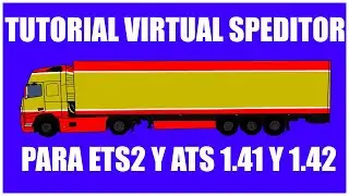 TUTORIAL VIRTUAL SPEDITOR 2024  PARA LA 1.50 DE ETS2 Y ATS