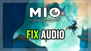 How to FIX MIO: Memories in Orbit No Audio/Sound Not Working