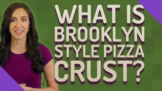 What is Brooklyn style pizza crust?