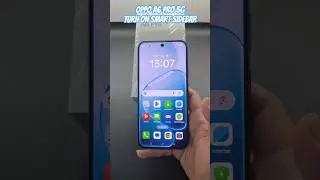 OPPO A6 Pro 5GTurn on Smart Sidebar