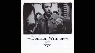 Denison Witmer Live w/ The Six Parts Seven - The 80's