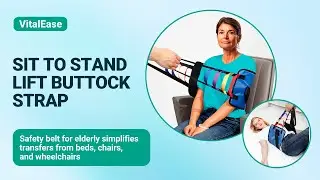 VitalEase Sit to Stand - Wheelchair Transfer Sling
