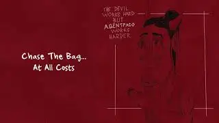AgentPaco - CHASE THE BAG...AT ALL COSTS (Official Audio)