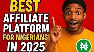 BEST AFFILIATE PLATFORM FOR NIGERIANS IN 2025