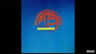Shambeko Say Wah - Remember [1982] [magnums extended mix]