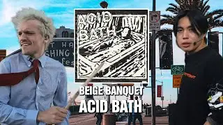 Beige Banquet - Acid Bath | Drum Cover [First Time Hearing]