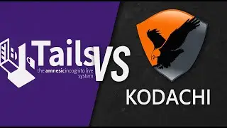 Kodachi Linux vs *TailsOS &ndash; Complete Privacy & Security Comparison