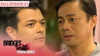 Full Episode 21 | Bridges of Love English Dubbed