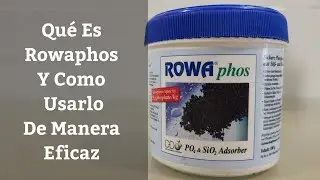 🔵 Qué Es Y Como Usar Rowaphos Para Eliminar Los Fosfatos De Una Manera Facil (Acuarios MB)