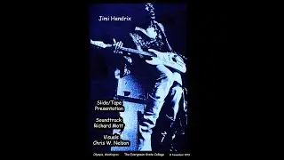 Jimi Hendrix - Slide/Tape Presentation - The Evergreen State College Olympia, WA - 11 November 1979