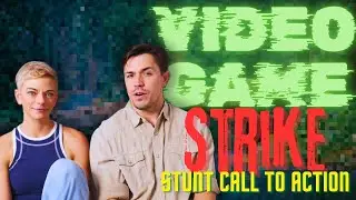 Stunt Video Game Strike call to Action