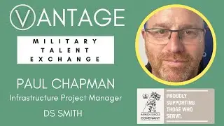 Paul Chapman - From The Military To Infrastructure Project Manager