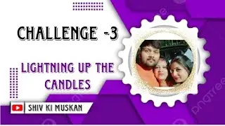 Candles challenge | Challenge -3