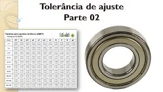 Interpretando tolerância de ajuste - parte 02