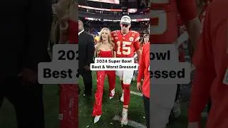 Super Bowl 2024 best and worst dressed