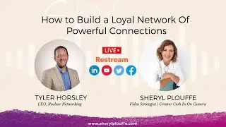 How to Build a Loyal Network Of Powerful Connections with Tyler Horsley