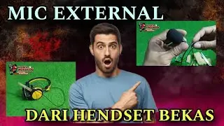TUTORIAL MEMBUAT MIC EKSTERNAL DARI HEADSET BEKAS(100% TANPA NOIS)#micexternal