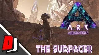 ARK ABERRATION - HOW TO GET TO THE SURFACE!!