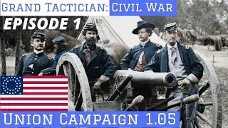 GTCW 1.05 [Union Campaign #1] - Campaign Start