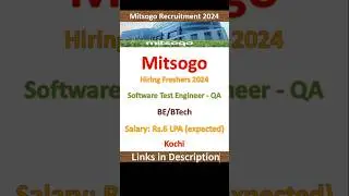 Mitsogo Hiring Freshers 2024 | Software Test Engineer - QA | BE, BTech | Kochi | Fresher Jobs
