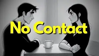 What She Feels When You Go NO CONTACT