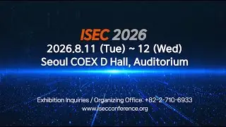 [ISEC 2026] Asia's Largest Cybersecurity Conference, All About Information Protection!