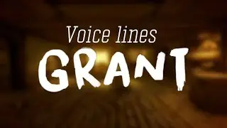 Grant Cohen all voice lines (with subtitles)