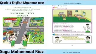 Grade 3 English| Unit-3 |Lesson-2 | Myanmar new curriculum textbook explained Rohingya language Riaz