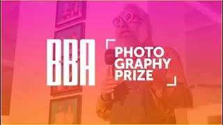 BBA Photography Prize 2023 Exhibition