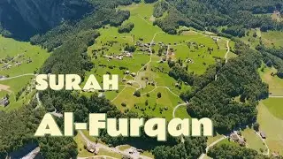 🎧 Surah Al-Furqān – Badr Al-Turki | A Recitation of Truth, Discernment & Divine Mercy