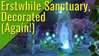 The Erstwhile Sanctuary: Decorated (Again!)  Elder Scrolls Online Housing