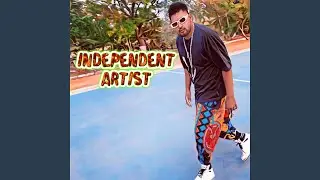Independent Artist
