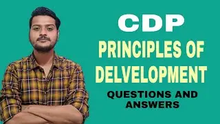 Target CTET 2021 | CDP | PRINCIPLES OF DEVELOPMENT - Questions & Answers | CTET, UTET, KVS