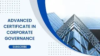 Advanced Certificate in Corporate Governance