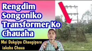 Rengdim Songoniko Transformer Ko Chauaha || Garo News