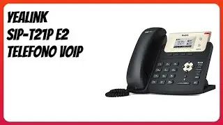 RECENSIONE (2025) : Yealink SIP-T21P E2 Telefono VoIP. DETTAGLI