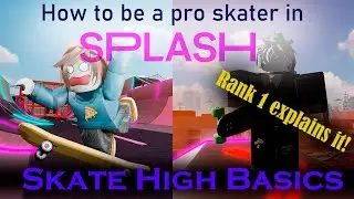 BASICS to be a PRO in SPLASH SKATEBOARDS experience - ROBLOX