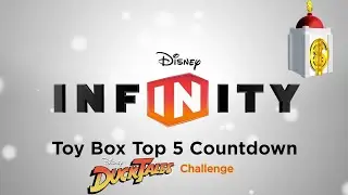 DISNEY INFINITY: &ldquo;DuckTales Challenge&rdquo; Top 5 Toy Box Countdown Ep. 11