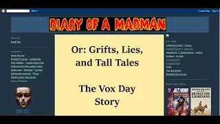 Diary of a Madman: The Vox Day Story