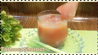 Tarbooz Ka Sharbat Recipe | Watermelon 🍉 Juice Recipe | Tasty Bite Kp