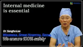 If you are considering spinal surgery, go to internal medicine first/Wooridul Spine Hospital Seoul