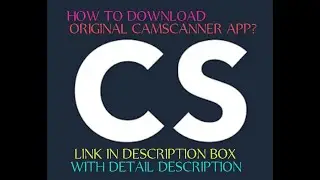 HOW TO DOWNLOAD CAMSCANNER AFTER BAN ? DOWNLOADING LINK IN DESCRIPTION BOX